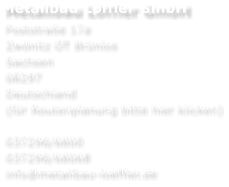 Metallbau Löffler GmbH Poststraße 17a Zwönitz OT Brünlos Sachsen 08297 Deutschland (für Routenplanung bitte hier klicken)  037296/6800 037296/68068 info@metallbau-loeffler.de