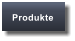 Produkte