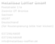 Metallbau L�ffler GmbH Poststra�e 17a Zw�nitz OT Br�nlos Sachsen 08297 Deutschland (f�r Routenplanung bitte hier klicken)  037296/6800 037296/68068 info@metallbau-loeffler.de